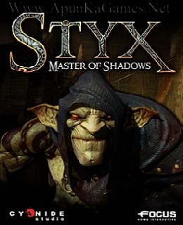 Styx: Master of Shadows Game