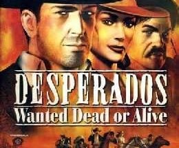 Desperados: Wanted Dead or Alive