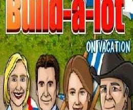 Build-a-lot: On Vacation