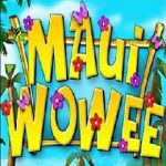 Maui Wowee