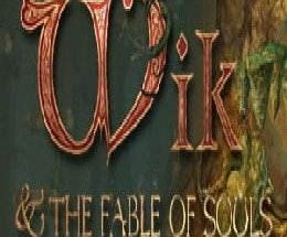 Wik and the Fable of Souls