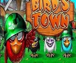 Bird’s Town