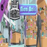 Project Highrise: Miami Malls