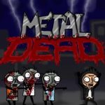 Metal Dead