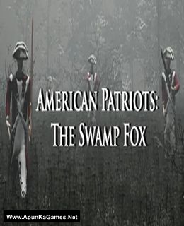 American Patriots: The Swamp Fox Cover, Poster, Full Version, PC Game, Download Free