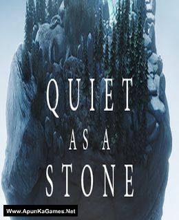 Quiet as a Stone Cover, Poster, Full Version, PC Game, Download Free