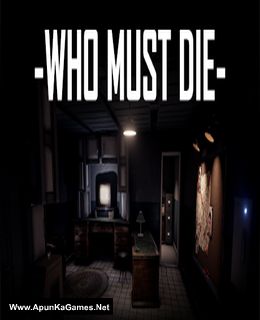 Who Must Die Cover, Poster, Full Version, PC Game, Download Free