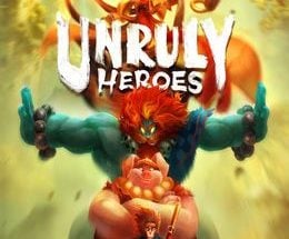 Unruly Heroes