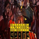Hazardous Space