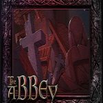 The Abbey – Director’s Cut