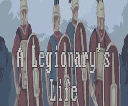 A Legionary’s Life