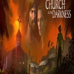 The Church in the Darkness