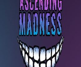 Ascending Madness