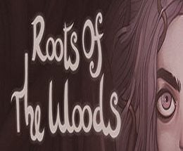 Roots Of The Woods