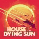 House of the Dying Sun