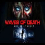 Waves of Death