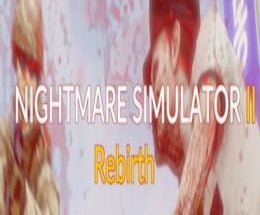 Nightmare Simulator 2 Rebirth