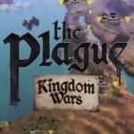 The Plague Kingdom Wars