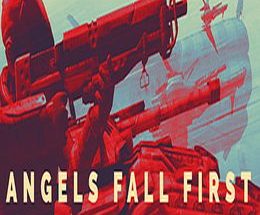 Angels Fall First