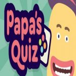 Papa’s Quiz
