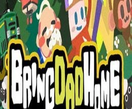 Bring Dad Home