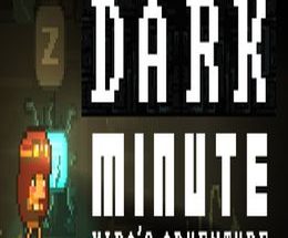 DARK MINUTE: Kira’s Adventure