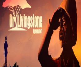 Dr Livingstone, I Presume?