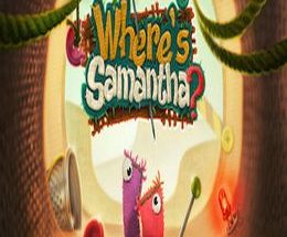Where’s Samantha?