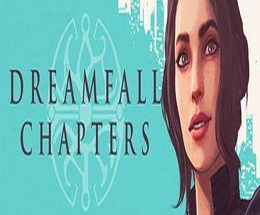 Dreamfall Chapters