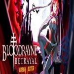 BloodRayne Betrayal: Fresh Bites