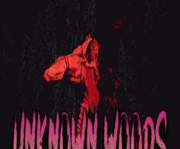 Unknown Woods
