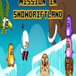 Mission in Snowdriftland