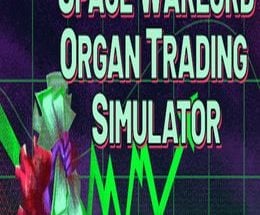 Space Warlord Organ Trading Simulator