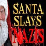 Santa Slays Nazis