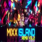 Mixx Island: Remix Vol. 2