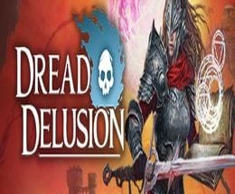 Dread Delusion