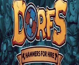 Dorfs: Hammers for Hire