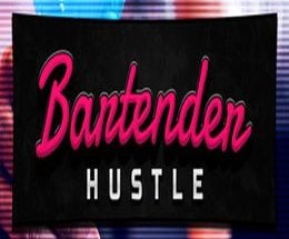 Bartender Hustle