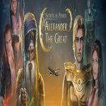 Alexander the Great: Secrets of Power