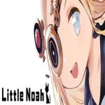 Little Noah: Scion of Paradise