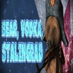 BEAR, VODKA, STALINGRAD!