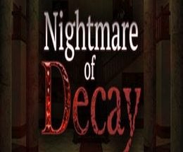Nightmare of Decay