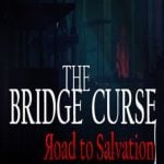 The Bridge Curse Road to Salvation