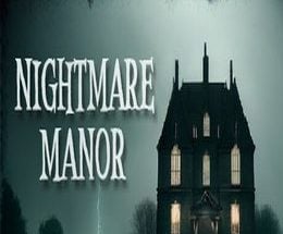 Nightmare Manor