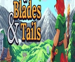 Of Blades & Tails