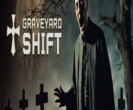 Graveyard Shift