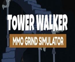 Tower Walker: MMO Grind Simulator