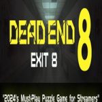 Dead end Exit 8