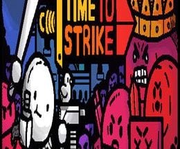 Time to Strike
