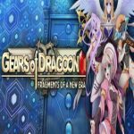 Gears of Dragoon: Fragments of a New Era